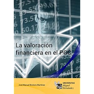 La valoración financiera en el PGC