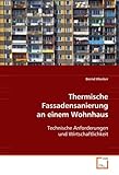 Image de Thermische Fassadensanierung an einem Wohnhaus: Technische Anforderungen und Wirtschaftlic