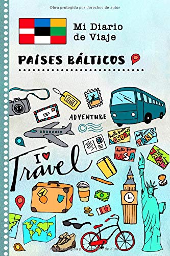 Paises Balticos Diario de Viaje: Libro de Registro de Viajes Guiado Infantil - Cuaderno de Recuerdos de Actividades en Vacaciones para Escribir, Dibujar, Afirmaciones de Gratitud para Niños y Niñas