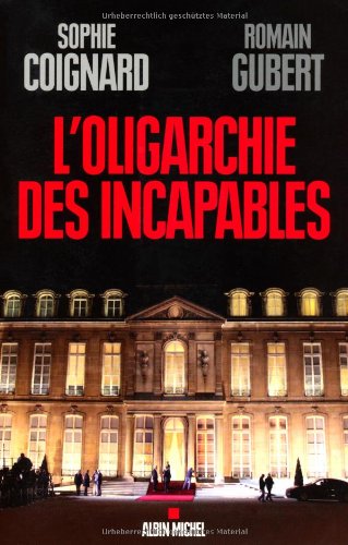 <a href="/node/7224">L'OLIGARCHIE DES INCAPABLES</a>