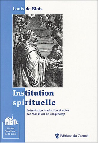 Institution spirituelle : Institutio spiritualis francais