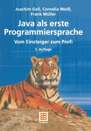 Download JAVA als erste Programmiersprache. - vom Einsteiger zum Profi