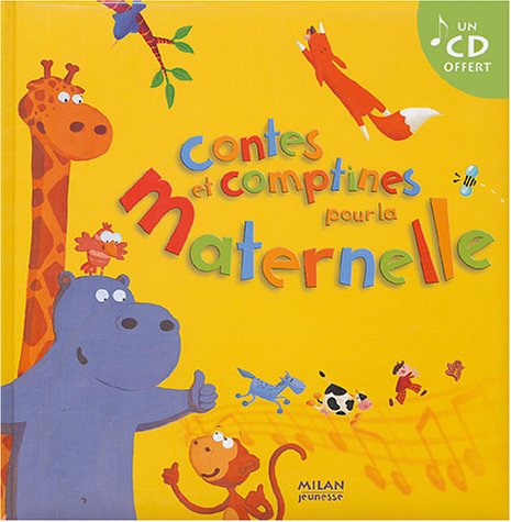 Contes et comptines pour la maternelle