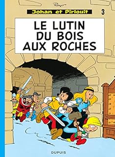 jaquette livre Johan et Pirlouit, tome 3 : Le lutin du bois aux roches