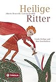 Heilige Ritter: Große Heilige und ihre Geschichten by 