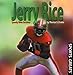 Produktbild Jerry Rice: Speedy Wide Reciever (Sports Greats)