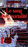 Le sang d'immortalité