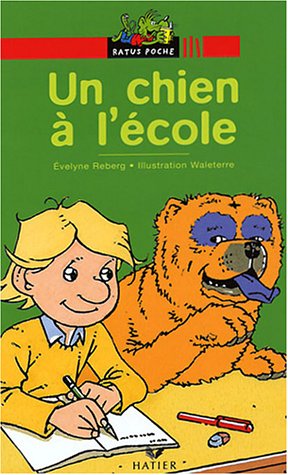 couverture de : Un Chien &agrave; l'&eacute;cole