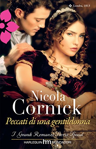 Nicola Cornick - Le audaci donne del Ton 02 -  Peccati di una gentildonna (2013)