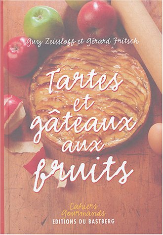 couverture de : Tartes et g&acirc;teaux aux fruits