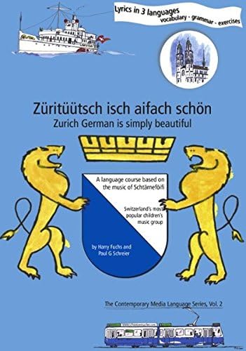 Z Rit Tsch Isch Aifach Sch N / Zurich German Is Simply Beautiful