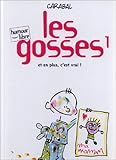 Les Gosses, tome 1 :  Et en plus, c'est vrai !