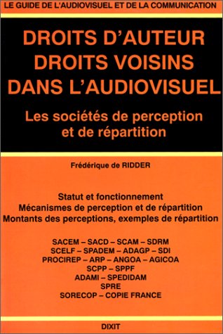 couverture de : Droits d'auteur, droits voisins dans l'audiovisuel. Les s...