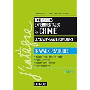 Techniques expérimentales en chimie - Classes prépas et concours 3e éd. - Travaux pratiques Livre en Ligne Techniques expérimentales en chimie - Classes prépas et concours 3e éd. - Travaux pratiques Livre en Ligne - Telecharger Ebook