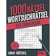1000 Wortsuchrätsel: Großer Rätselspaß für Senioren und Erwachsene mit