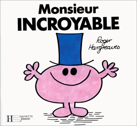 couverture de : Monsieur incroyable