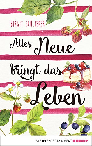 Alles Neue bringt das Leben