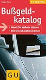 Image de Bußgeldkatalog: Womit Sie rechnen müssen. Wie Sie sich wehren können (GU Kompass Gesundheit)