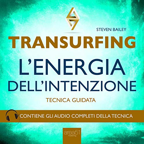Transurfing: L'Energia dell'Intenzione