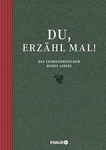 Download Elma van Vliet Du, erzähl mal!: Das Erinnerungsalbum Deines Lebens Download Elma van Vliet Du, erzähl mal!: Das Erinnerungsalbum Deines Lebens