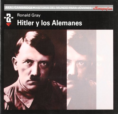 Hitler y los alemanes: 39 (Historia del mundo para jóvenes)