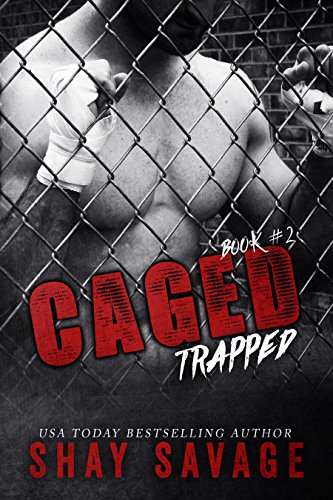 Trapped (Caged Book 2) (English Edition) Trapped (Caged Book 2) (English Edition)