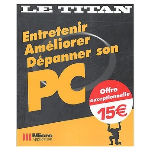 Entretenir, Améliorer, Dépanner son PC de Jean-David Olekhnovitch,Xavier Regord ( 18 mai 2004 ) Entretenir, Améliorer, Dépanner son PC de Jean-David Olekhnovitch,Xavier Regord ( 18 mai 2004 )