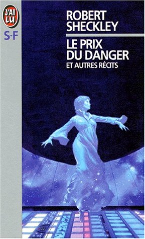 Download Le Prix du danger : Et autres nouvelles Download Le Prix du danger : Et autres nouvelles