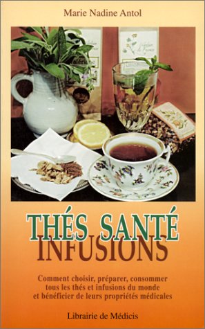 Thés, infusions, santé francais Thés, infusions, santé francais