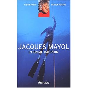 Jacques Mayol, l'homme dauphin Livre en Ligne - Telecharger Ebook