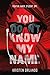 You Don't Know My Name (The Black Angel Chronicles Book 1) (English Edition) by 
