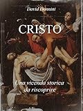 Image de CRISTO: Una vicenda storica da riscoprire