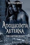 Cover zum Buch Adolescentia Aeterna: Die Entdeckung