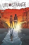 Life is Strange: Bd. 1: Staub by Emma Vieceli, Claudia Leonardi