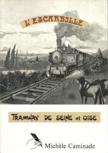 couverture de : L'escarbille, tramway de Seine-et-Oise