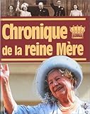Chronique de la Reine Mère