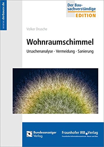 Preisvergleich Produktbild Wohnraumschimmel. Ursachenanalyse · Vermeidung · Sanierung.