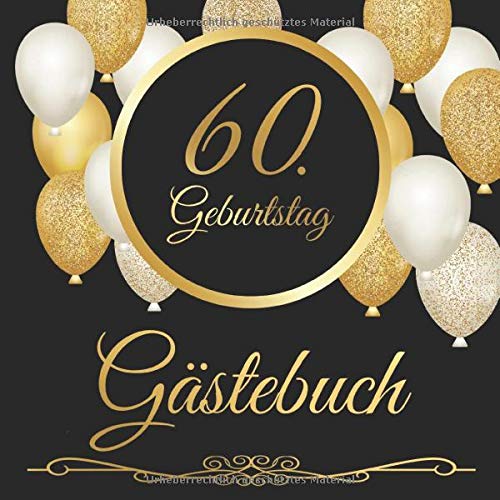 60. Geburtstag Gästebuch 60 Jahre Geschenkidee Zum Eintragen und zum