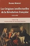 Les Origines intellectuelles de la Révolution française : 1715-1787