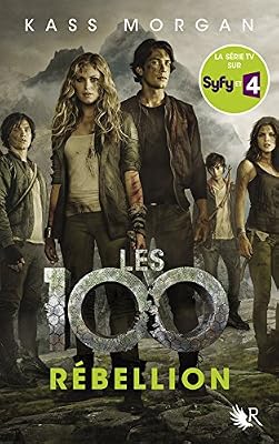 R-jeunes adultes Les 100 - Tome 4