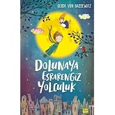 Dolunaya Esrarengiz Yolculuk