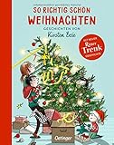 So richtig schön Weihnachten: Geschichten von Kirsten Boie by Kirsten Boie, Susanne Straßer
