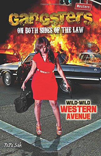 Gangsters on Both Sides of the Law: Wild-Wild Western Avenue: Volume 3