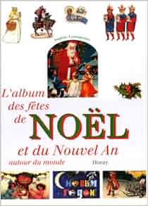 Amazon.fr - L'album des fêtes de Noël et du Nouvel an ...