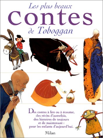 couverture de : Les plus beaux contes de Toboggan