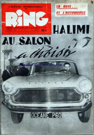 OFFICIEL INTERNATIONAL DU RING (L') [No 117] du 01/10/1958 - LA BOXE ET L'AUTOMOBILE - HALIMI AU SALON - ROBERT MEUNIER ET JACQUES HERBILLON - ROGER MENU - SENATEUR-MAIRE D'EPERNAY francais