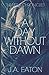Produktbild A Day Without Dawn (The Lola Chronicles, Band 2)