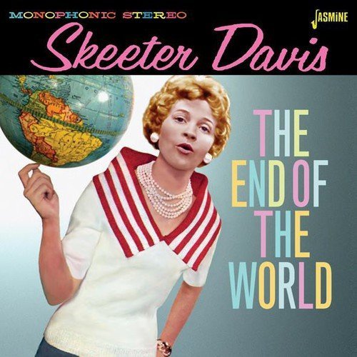 The End Of The World by Skeeter Davis