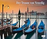 Der Traum von Venedig, Fotokunst-Kalender 2012 by