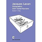 PSİKANALİZİN D&Ouml;RT TEMEL KAVRAMI: Seminer 11.Kitap